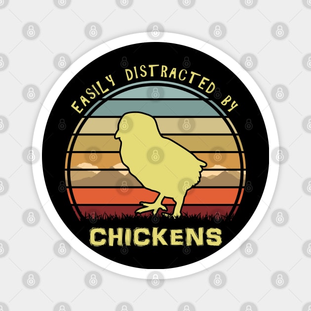 Easily Distracted By Chickens Magnet by Nerd_art